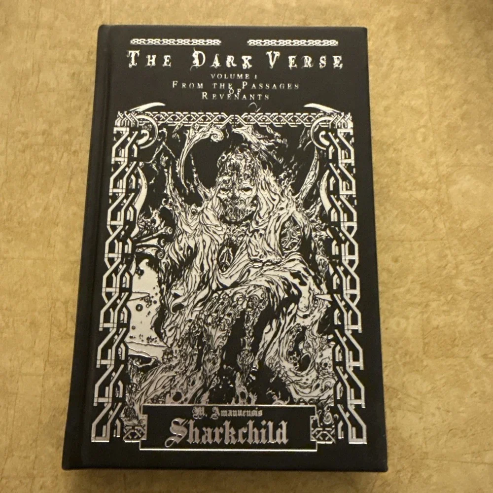 Dark Verse, Vol. 1 : From the Passages of Revenants by M. Amanuensis Sharkchild